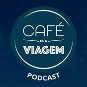 Podcast Café Pra Viagem