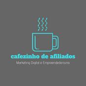 Podcast Cafezinho de Afiliados