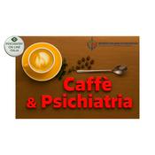 Podcast CAFFE' & PSICHIATRIA