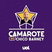 Podcast Camarote do Chico Barney