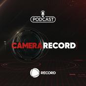 Podcast Câmera Record