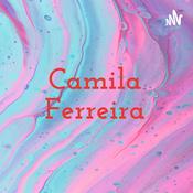 Podcast Camila Ferreira