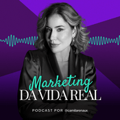 Podcast Marketing da Vida Real