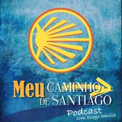 Podcast Caminho de Santiago Podcast: Tudo o que você precisa saber para fazer o Caminho de Santiago