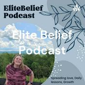 Podcast Elite Belief Podcast