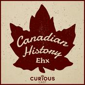 Podcast Canadian History Ehx