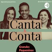 Podcast Canta e Conta (Grandes Pequeninos)