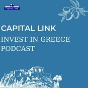 Podcast Capital Link Invest in Greece Podcast