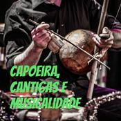 Capoeira, Cantigas e Musicalidade