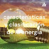 Podcast características y clasificación de la energía