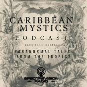 Podcast Caribbean Mystics