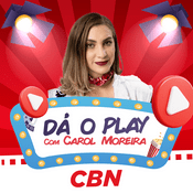 Podcast Carol Moreira - Dá o Play