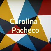 Podcast Carolina I Pacheco