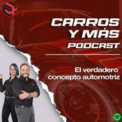 Podcast Carros y Más Podcast