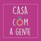 Podcast Casa com a Gente
