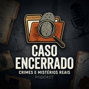 Podcast Caso Encerrado