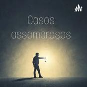 Podcast Casos assombrosos