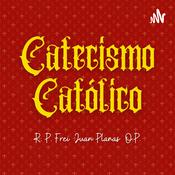 Podcast Catecismo Católico - Pe. Juan Planas O.P.