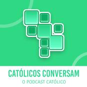 Podcast Católicos Conversam
