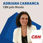 Podcast CBN Pelo Mundo - Adriana Carranca