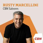 Podcast CBN Sabores - Rusty Marcellini