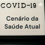 Podcast Cenário da Saúde Atual