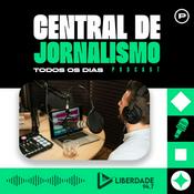 Podcast Central de Jornalismo Liberdade