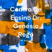 Podcast Centro De Ensino Dr. Genésio Rego
