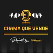 Podcast Chama Que Vende | Podcast By Imóveis de Primeira