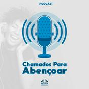 Podcast Chamados Para Abençoar