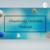 Podcast Chaotically Unstable Podcast