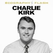 Podcast Charlie Kirk  - Biography Flash