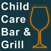 Podcast Child Care Bar And Grill