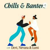 Podcast Chills & Banters