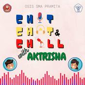 Podcast Chit Chat & Chill with Aktrisha