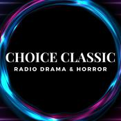 Podcast Choice Classic Radio Drama & Horror | Old Time Radio