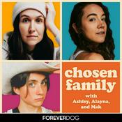 Podcast Chosen Family