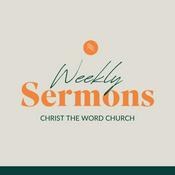 Podcast Christ the Word Church Sermons