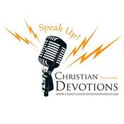 Podcast Christian Devotions SPEAK UP!