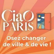 Podcast Ciao Paris, osez changer de ville et de vie l quitter Paris, demenager, changer de vie, reconversion, ville idéale, demenagement avec enfants, vivre a la campagne, Reconversion à la campagne, burn out, paris je te quitte, changer ma vie, projets de vie