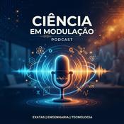Podcast Ciência em Modulação