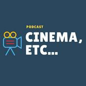 Podcast Cinema, Etc...