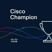 Podcast Cisco Champion Radio