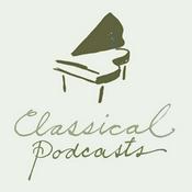 Podcast Classical Podcasts