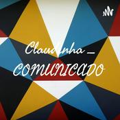 Podcast Claudinha _ COMUNICADO