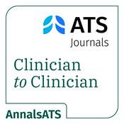 Podcast Clinician to Clinician: An AnnalsATS Podcast