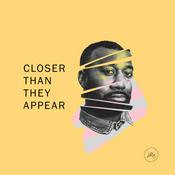 Podcast Closer Than They Appear
