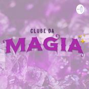 Podcast Clube Da Magia