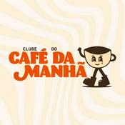Podcast Clube do Café da Manhã