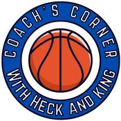 Podcast Coach's Corner with Heck and King